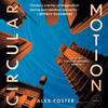 Circular Motion Circular Motion