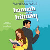 Hannah and the Hitman Hannah and the Hitman