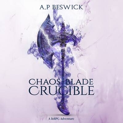 Chaos Blade: Crucible Chaos Blade: Crucible