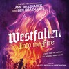 Into the Fire Into the Fire