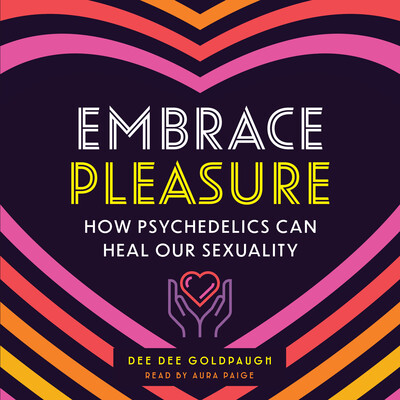 Embrace Pleasure