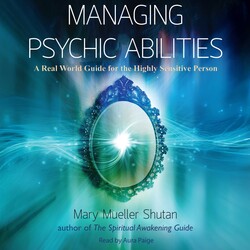 Managing Psychic Abilities Managing Psychic Abilities