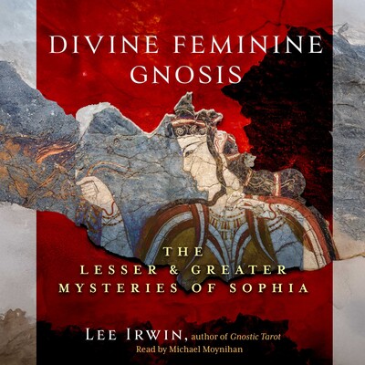 Divine Feminine Gnosis Divine Feminine Gnosis