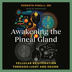 Awakening the Pineal Gland Awakening the Pineal Gland