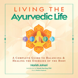 Living the Ayurvedic Life