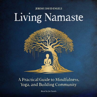 Living Namaste Living Namaste