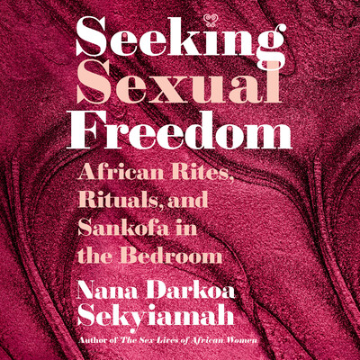 Seeking Sexual Freedom