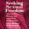Seeking Sexual Freedom Seeking Sexual Freedom