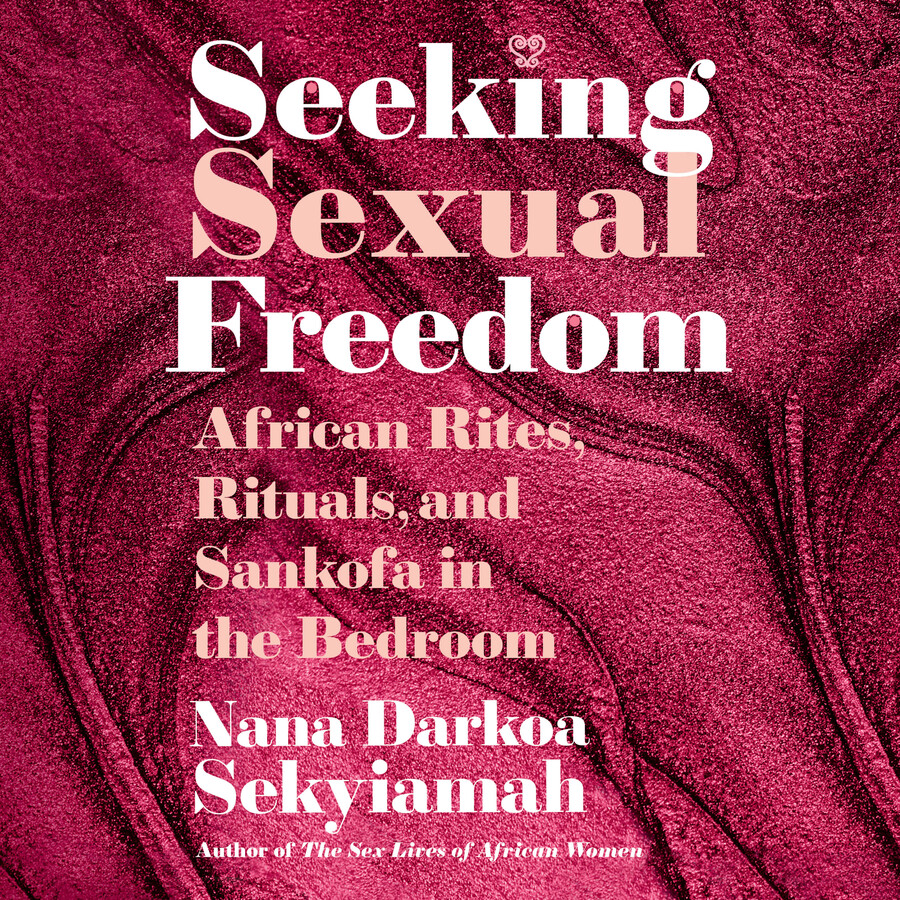 Seeking Sexual Freedom