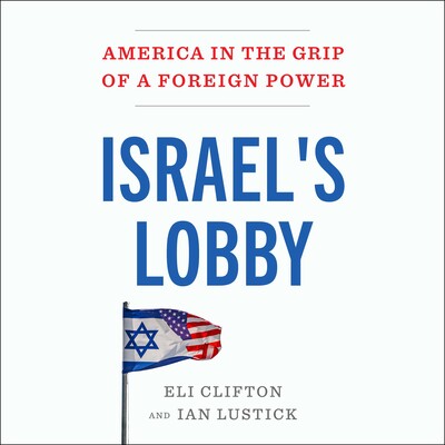 Israel's Lobby Israel's Lobby
