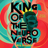 King of the Neuro Verse King of the Neuro Verse