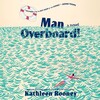 Man Overboard! Man Overboard!