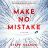 Make No Mistake Make No Mistake