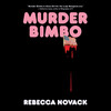 Murder Bimbo Murder Bimbo
