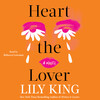 Heart the Lover Heart the Lover