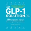 The GLP-1 Solution The GLP-1 Solution