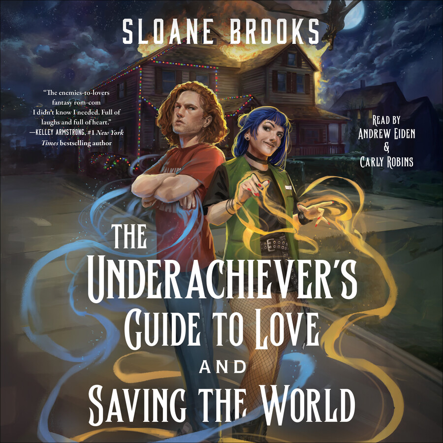 Underachiever's Guide to Love and Saving the World