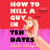 How To Kill a Guy in Ten Dates