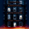 The Kindness of Strangers The Kindness of Strangers