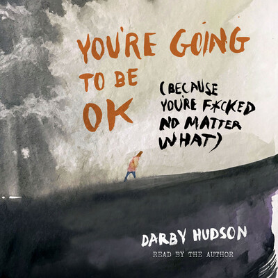 You're Going to Be OK You're Going to Be OK