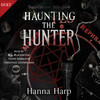 Haunting the Hunter Haunting the Hunter