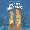 Just the Good Parts