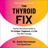 The Thyroid Fix The Thyroid Fix