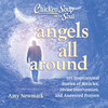Chicken Soup for the Soul: Angels All Around Chicken Soup for the Soul: Angels All Around
