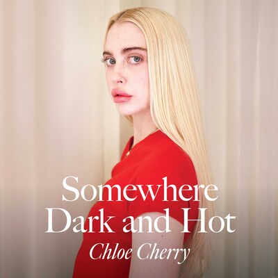 Somewhere Dark and Hot