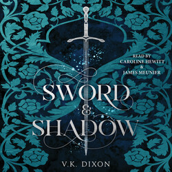 Sword & Shadow Sword & Shadow