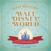 The Lost History of Walt Disney World | Book by Danielle Kelly