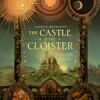 The Castle & the Cloister
