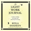 The Light Work Journal