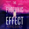 The Photonic Effect The Photonic Effect
