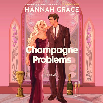 Champagne Problems Champagne Problems