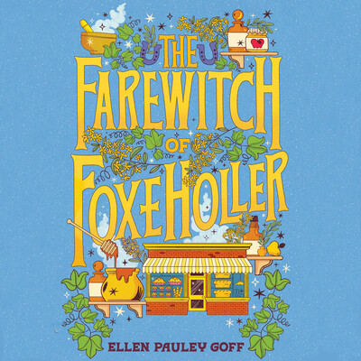 The Farewitch of Foxe Holler The Farewitch of Foxe Holler