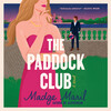 The Paddock Club The Paddock Club