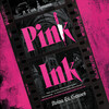 Pink Ink Pink Ink