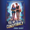 You, Me, & the Conspiracy