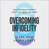 Overcoming Infidelity Overcoming Infidelity