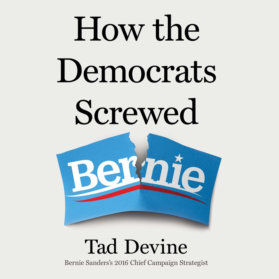 How the Democrats Screwed Bernie