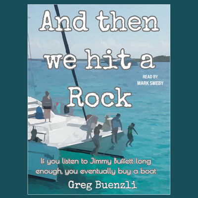 And Then We Hit a Rock And Then We Hit a Rock