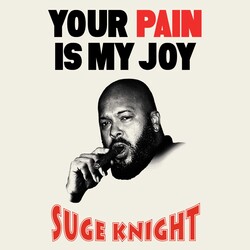 Your Pain Is My Joy