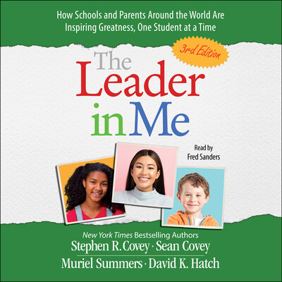The Leader in Me The Leader in Me