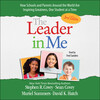 The Leader in Me The Leader in Me
