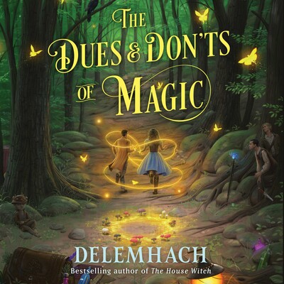 Dues & Don'ts of Magic