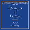 Elements of Fiction Elements of Fiction