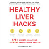 Healthy Liver Hacks