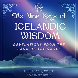 The Nine Keys of Icelandic Wisdom The Nine Keys of Icelandic Wisdom