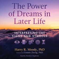 The Power of Dreams in Later Life The Power of Dreams in Later Life